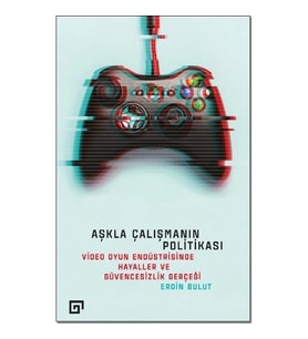 Aşkla Çalışmanın Politikası