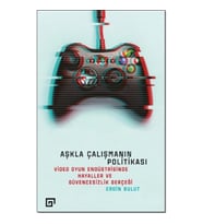 Aşkla Çalışmanın Politikası