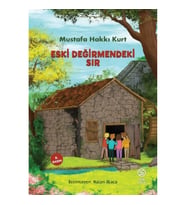 Eski Değirmendeki Sır