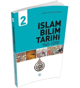 İslam Bilim Tarihi 2 (940-1090)