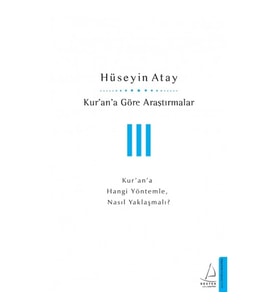 Kur'an'a Göre Araştırmalar III