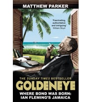 Goldeneye: Where Bond Was Born: Ian Fleming'S Jamaica