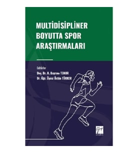 Multidisipliner Boyutta Spor Araştırmaları