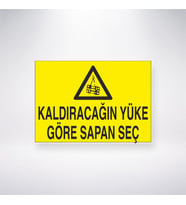 Kaldıracağın Yüke Göre Sapan Seç  21x35 Arkası Yapışkanlı Levha