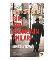 Kan Konuşur: Bir Adli Bilimcinin Anıları