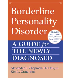 Borderline Personality Disorder: A Guide For The Newly Diagnosed (Kapak Değişebilir)