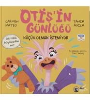 Otiş'in Günlüğü - Küçük Olmak İstemiyor
