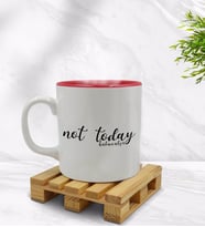 BK Gift Kişiye Özel Not Today Tasarımlı İçi Kırmızı Renkli Kupa Bardak Model 1