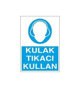 Kulaklık Tıkacı Kullan Uyarı Levhası 60x90cm (Karışık)