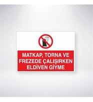 Matkap, Torna ve Frezede Çalışırken Eldiven Giyme 21x28 Arkası Yapışkanlı Levha
