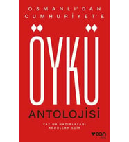 Osmanlı'dan Cumhuriyet'e Öykü Antolojisi