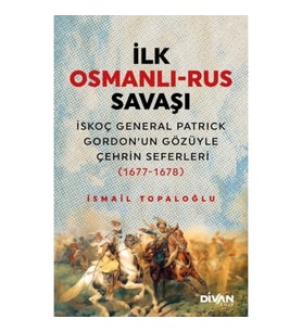 İlk Osmanlı Rus Savaşı