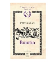 Boioia - Yunanistan’ın Tasviri 9. Kitap