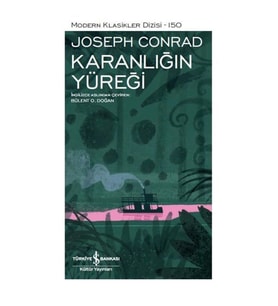 KARANLIĞIN YÜREĞİ - MODERN KLASİKLER DİZİSİ 150