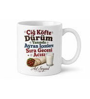 Çiğ Köfte Dürüm Yanında Ayran İçenlere Sıra Gecesi Acısı Kupa Hediye Bardak