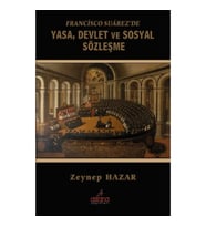 Francisco Suarezde Yasa Devlet Ve Sosyal Sözleşme