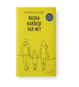 Başka Kardeşi Var mı?