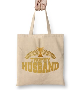 Cute & Funny Trophy Husband Proud Wife Bez Çanta Uzun Saplı
