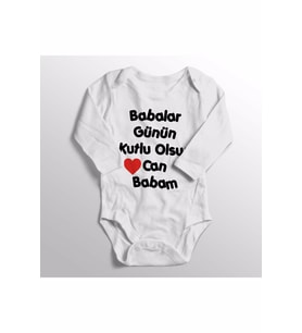 Babalar Günün Kutlu Olsun Can Babam Baskılı Bebek Zıbını