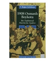 1908 Osmanlı Boykotu: Bir Toplumsal Hareketin Analizi