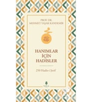Hanımlar İçin Hadisler 250 Hadisi Şerif Yaşar Kandemir Tahlil Yayın