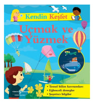 Kendin Keşfet - Uçmak ve Yüzmek