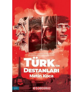Türk'ün Destanları