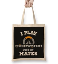 I Play Overwatch With My Mates Bez Çanta Uzun Saplı