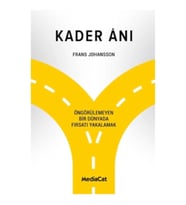 Kader Anı - Öngörülemeyen Bir Dünyada Fırsatı Yakalamak