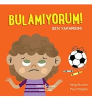Bulamıyorum! Sen Yaparsın!