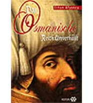 Örtüsü Kalkan Osmanlı - Das Osmanische Reich: Unverhüllt
