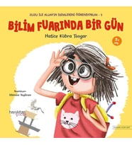 Zuzu ile Allah’ın Güzel İsimlerini Öğreniyorum - 3 Bilim Fuarında Bir Gün
