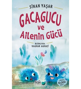 Gacagucu ve Ailenin Gücü
