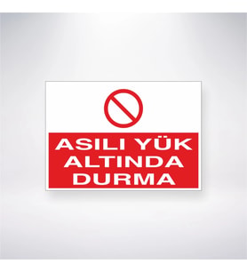 Asılı Yük Altında Durma 21x28 Arkası Yapışkanlı Levha