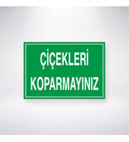 Çiçekleri Koparmayınız
