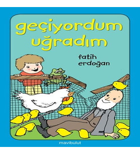 Geçiyordum Uğradım!