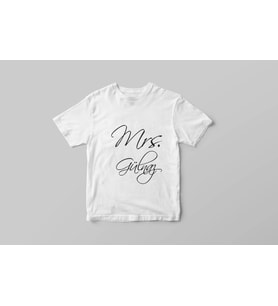 Mrs Tişörtü ( Çocuk - Büyük ) Kişiye Özel