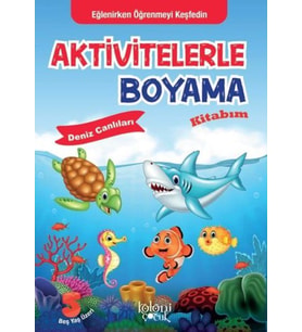 Aktivitelerle Boyama Kitabım - Deniz Canlıları