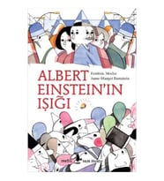 Metis Küçük Filozoflar Serisi 09 - Albert Einstein'in Işığı