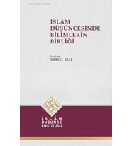 İslam Düşüncesinde Bilimlerin Birliği