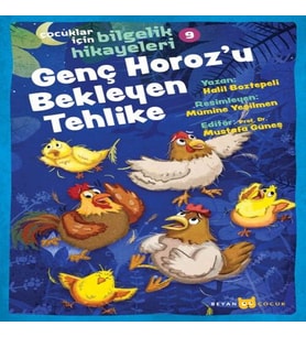 Genç Horoz'u Bekleyen Tehlike - Çuklar İçin Bielik Hikayeleri 9