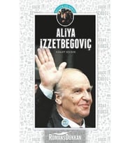 Aliya Izzetbegoviç - Ahmet Seyrek