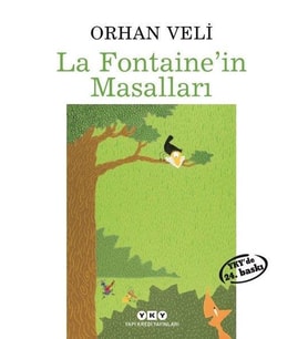 LA FONTAİNEİN MASALLARI - ORHAN VELİ - YAPI KREDİ YAYINLARI