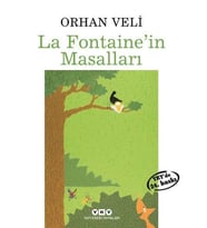 LA FONTAİNEİN MASALLARI - ORHAN VELİ - YAPI KREDİ YAYINLARI