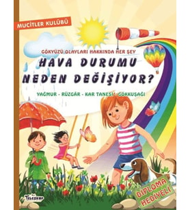 Hava Durumu Neden Değişiyor?