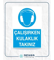 Çalışırken Kulaklık Takınız 21x28 Arkası Yapışkanlı Levha