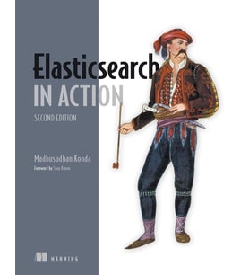 Elasticsearch In Action, Second Edition