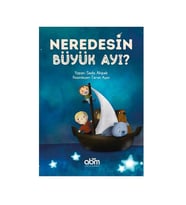Neredesin Büyük Ayı Seda Akipek Abm Yayınevi