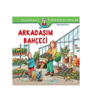 Dünyayı Öğreniyorum Arkadaşım Bahçeci İş Bankası Yayınları  /
