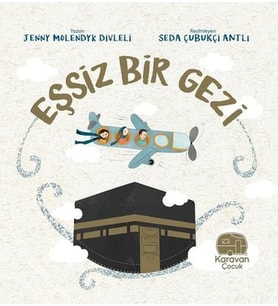 Eşsiz Bir Gezi - Mekke
